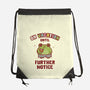 On Vacation Until Further Notice-None-Drawstring-Bag-kg07