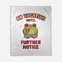 On Vacation Until Further Notice-None-Fleece-Blanket-kg07