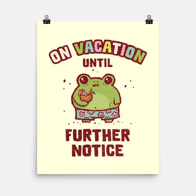 On Vacation Until Further Notice-None-Matte-Poster-kg07