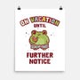 On Vacation Until Further Notice-None-Matte-Poster-kg07