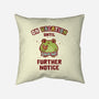 On Vacation Until Further Notice-None-Removable Cover w Insert-Throw Pillow-kg07
