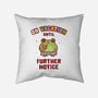 On Vacation Until Further Notice-None-Removable Cover w Insert-Throw Pillow-kg07