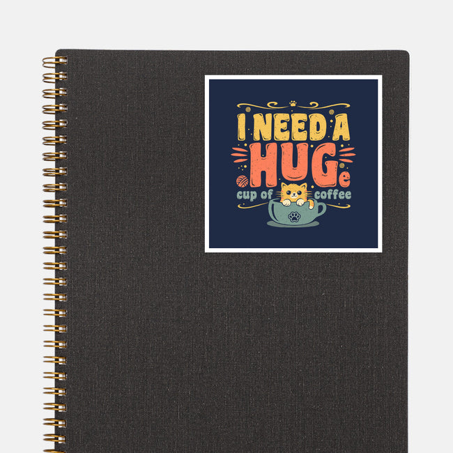 I Need A HUGe Coup Of Coffee-None-Glossy-Sticker-erion_designs