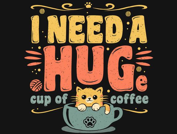 I Need A HUGe Coup Of Coffee