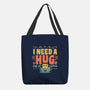 I Need A HUGe Coup Of Coffee-None-Basic Tote-Bag-erion_designs