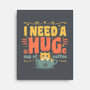I Need A HUGe Coup Of Coffee-None-Stretched-Canvas-erion_designs