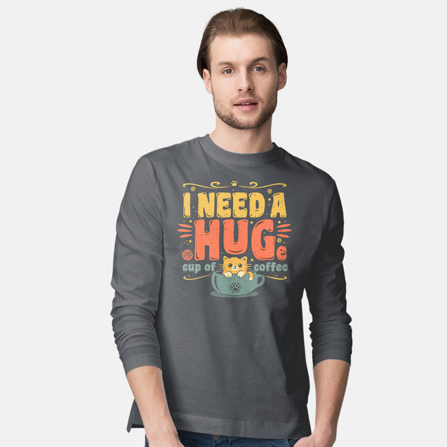I Need A HUGe Coup Of Coffee-Mens-Long Sleeved-Tee-erion_designs