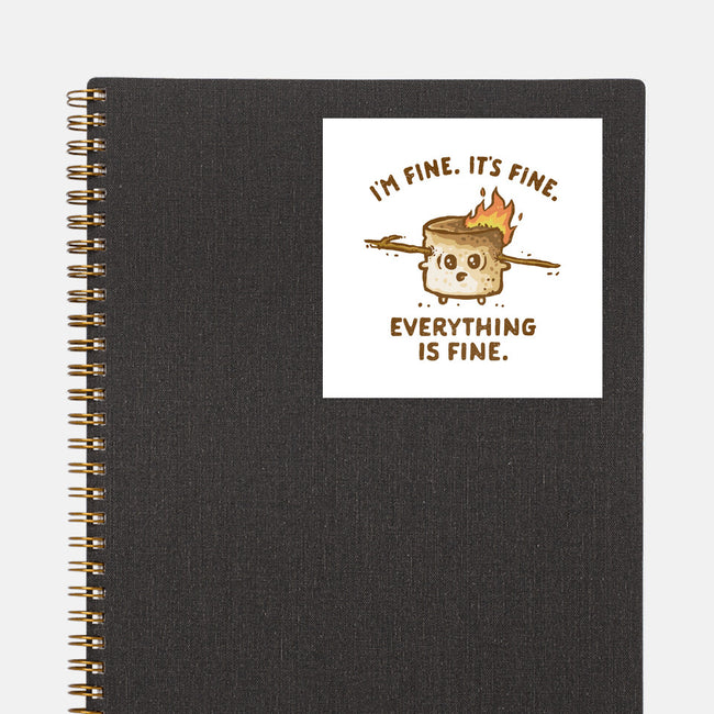 Everything Is Fine-None-Glossy-Sticker-kg07