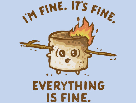 Everything Is Fine