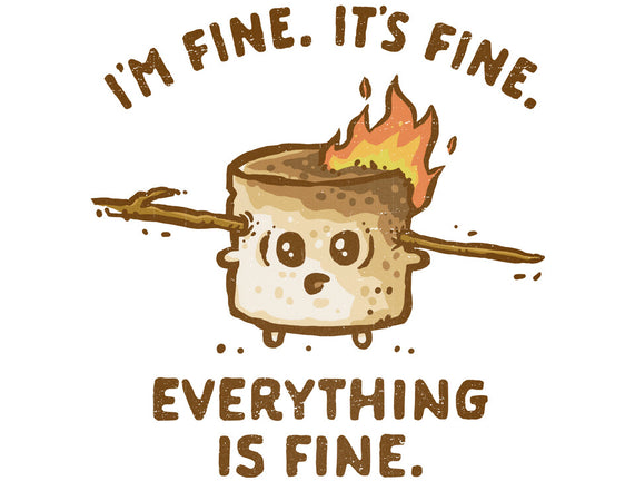 Everything Is Fine