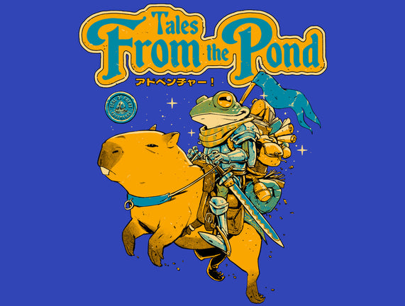 Tales From The Pond