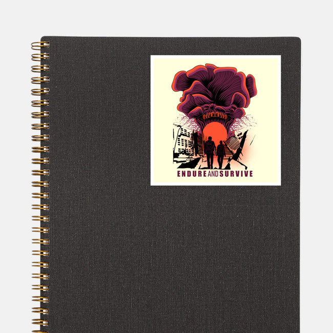 We Have To Endure And Survive-None-Glossy-Sticker-rmatix