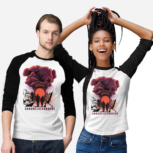 We Have To Endure And Survive-Unisex-Baseball-Tee-rmatix