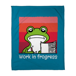 Work In Frogress