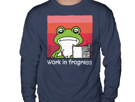 Work In Frogress