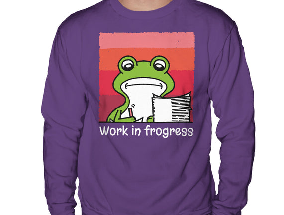 Work In Frogress