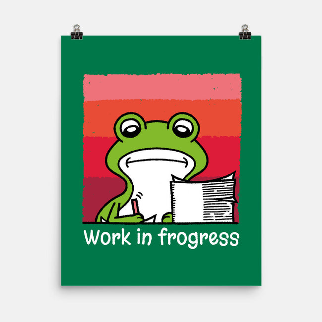 Work In Frogress-None-Matte-Poster-imisko