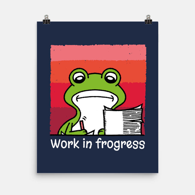 Work In Frogress-None-Matte-Poster-imisko