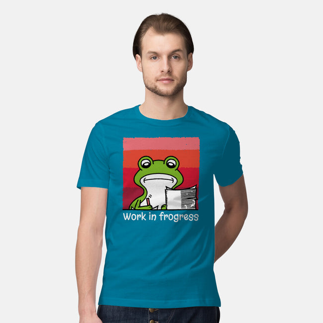 Work In Frogress-Mens-Premium-Tee-imisko