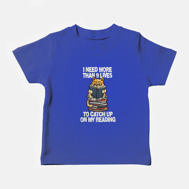 I Need More Than 9 Lives-Baby-Basic-Tee-zascanauta