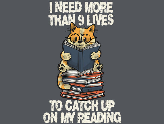 I Need More Than 9 Lives