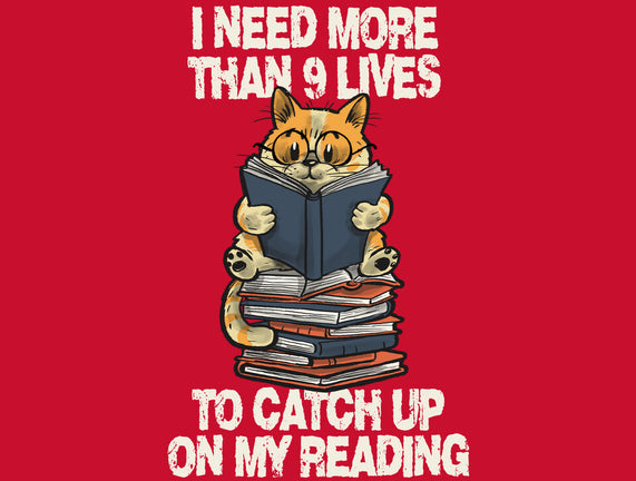 I Need More Than 9 Lives