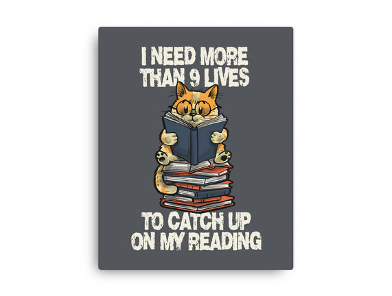 I Need More Than 9 Lives