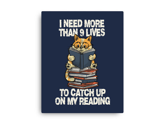 I Need More Than 9 Lives