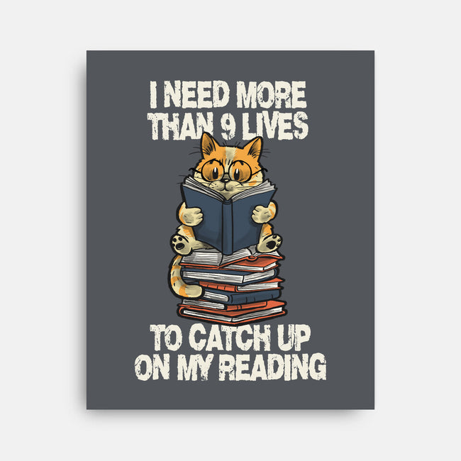 I Need More Than 9 Lives-None-Stretched-Canvas-zascanauta