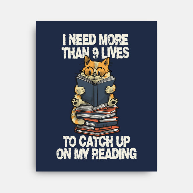 I Need More Than 9 Lives-None-Stretched-Canvas-zascanauta