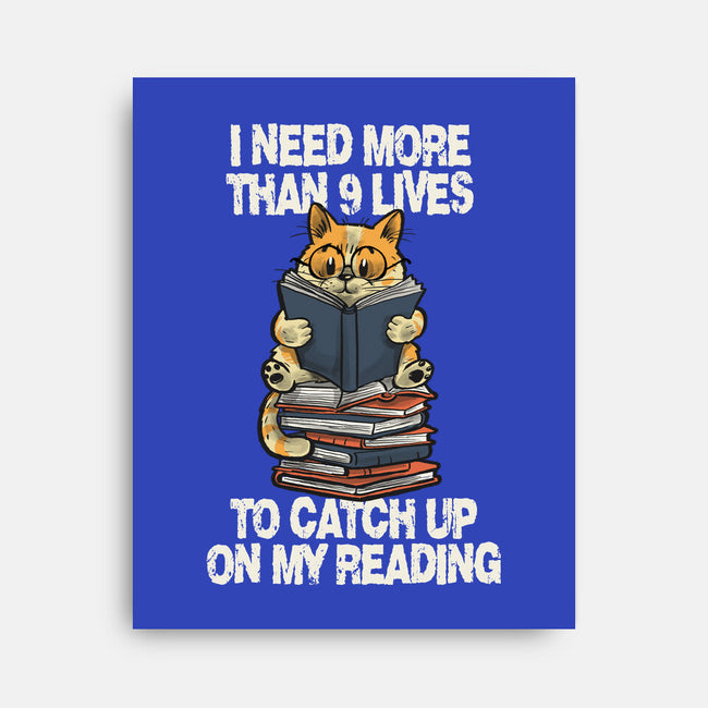I Need More Than 9 Lives-None-Stretched-Canvas-zascanauta