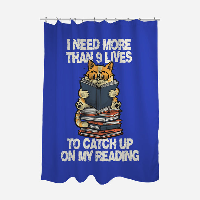 I Need More Than 9 Lives-None-Polyester-Shower Curtain-zascanauta