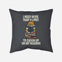 I Need More Than 9 Lives-None-Removable Cover w Insert-Throw Pillow-zascanauta