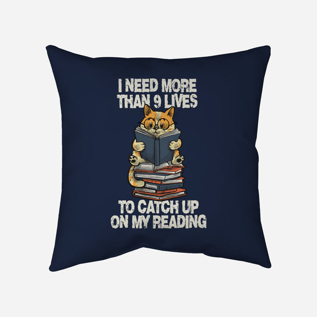 I Need More Than 9 Lives-None-Removable Cover w Insert-Throw Pillow-zascanauta