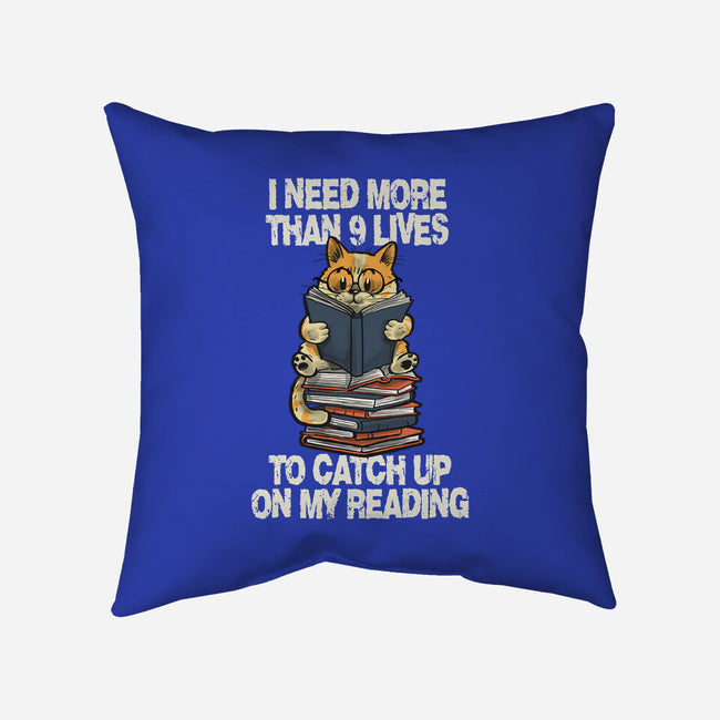 I Need More Than 9 Lives-None-Removable Cover w Insert-Throw Pillow-zascanauta