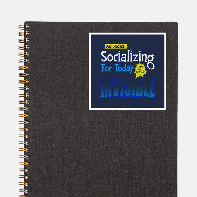 No More Socializing-None-Glossy-Sticker-Getsousa!