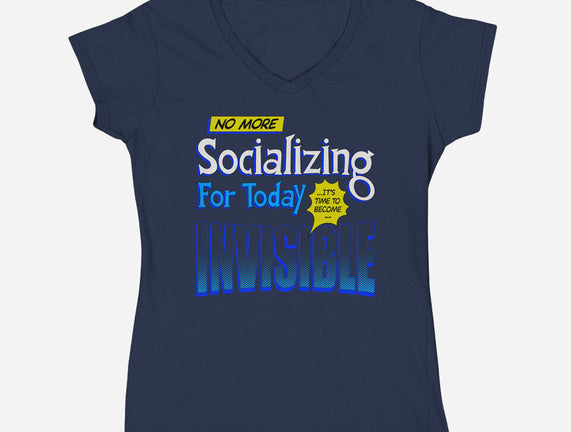 No More Socializing