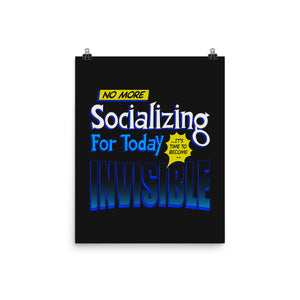 No More Socializing