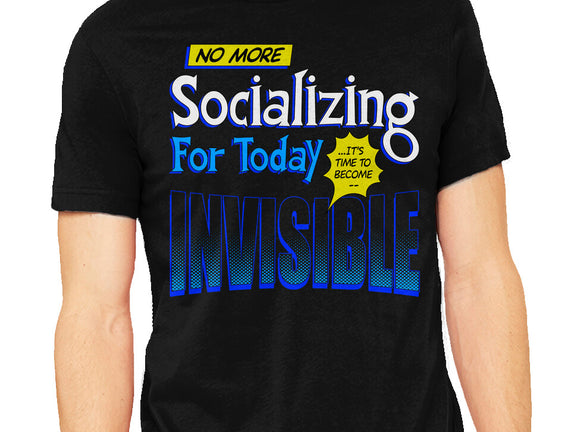 No More Socializing