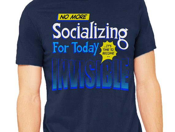 No More Socializing
