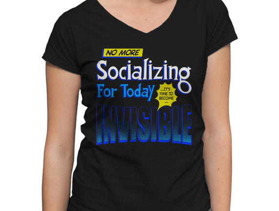 No More Socializing