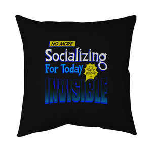 No More Socializing