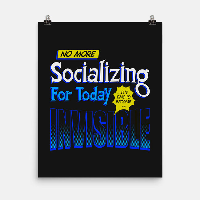 No More Socializing-None-Matte-Poster-Getsousa!