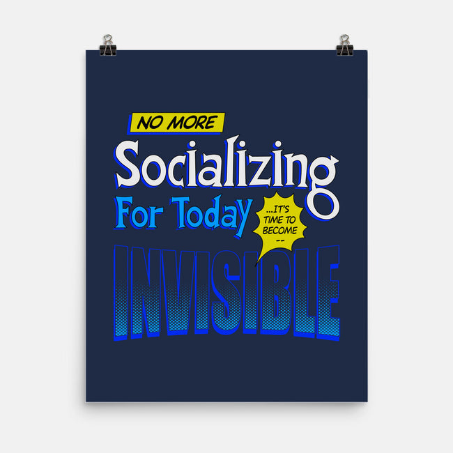 No More Socializing-None-Matte-Poster-Getsousa!