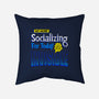 No More Socializing-None-Removable Cover w Insert-Throw Pillow-Getsousa!