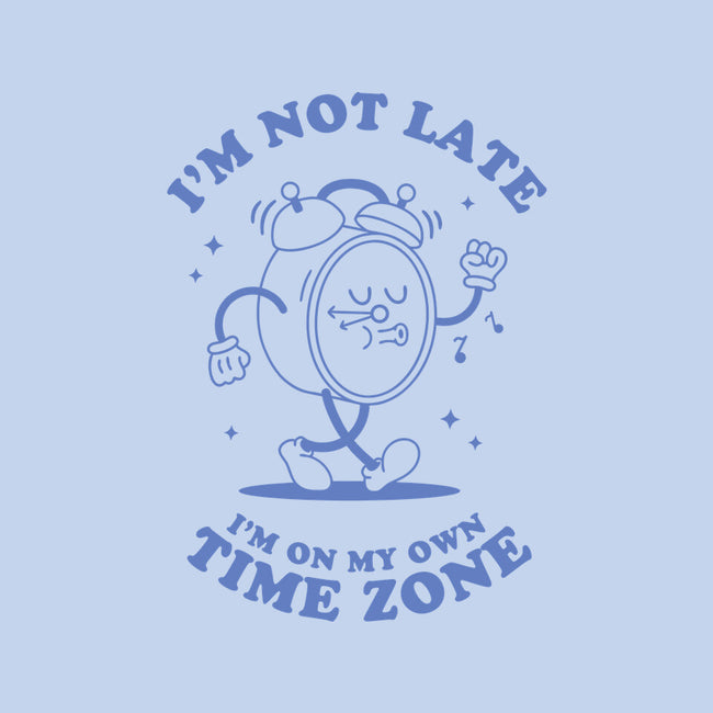 I'm On My Own Time Zone-None-Mug-Drinkware-brunopires