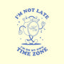 I'm On My Own Time Zone-Mens-Basic-Tee-brunopires
