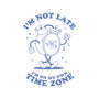 I'm On My Own Time Zone-None-Glossy-Sticker-brunopires