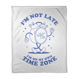 I'm On My Own Time Zone