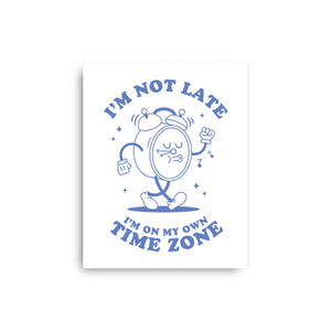 I'm On My Own Time Zone